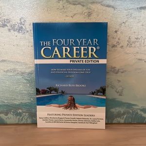 THE FOUR YEAR CAREER Private Edition for Arbonne by Richard Bliss Brooke NWT